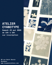 Charger l'image dans la galerie, Atelier cyanotype le 23 mai 2026 de 14 à 16h à Bordeaux